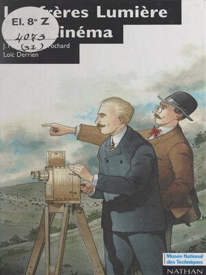 cover image of Les frères Lumière et le cinéma